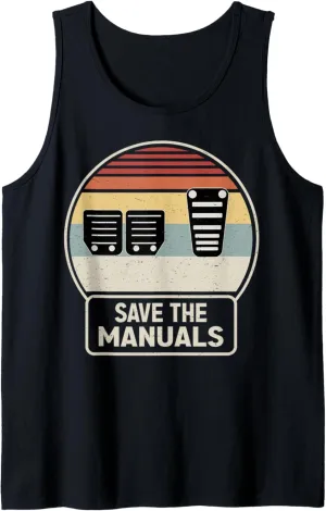 Car Lover Vintage Retro Save The Manuals Stick Shift Tank Top