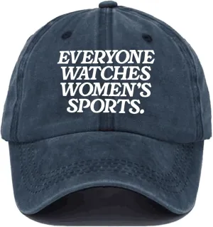 Everyone Watches Women Sports Hat Sports Baseball Cap
