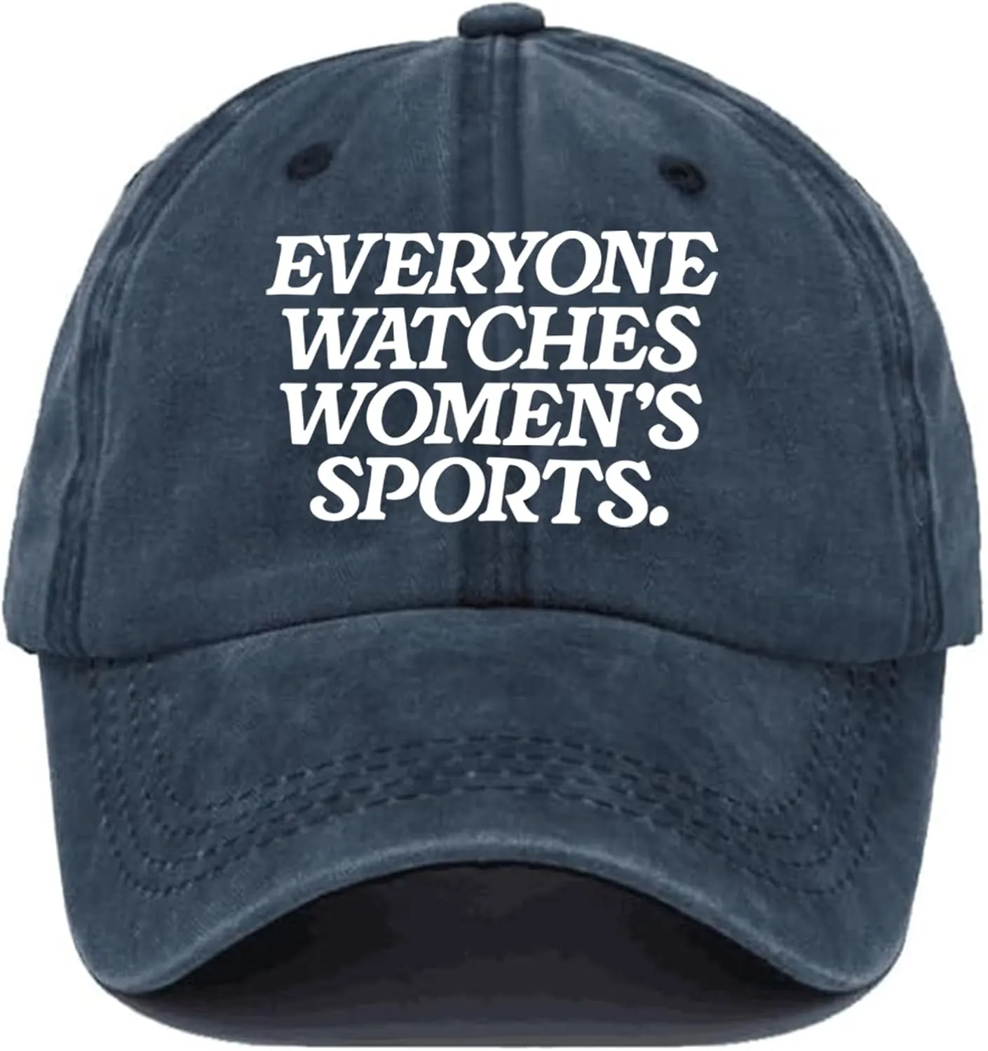 Everyone Watches Women Sports Hat Sports Baseball Cap
