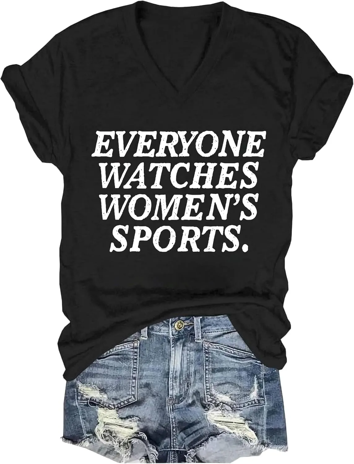 Everyone Watches Womens Sports Tshirt V Neck, Everyone Watches Womens Sports Shirt, Women Sports T Shirt