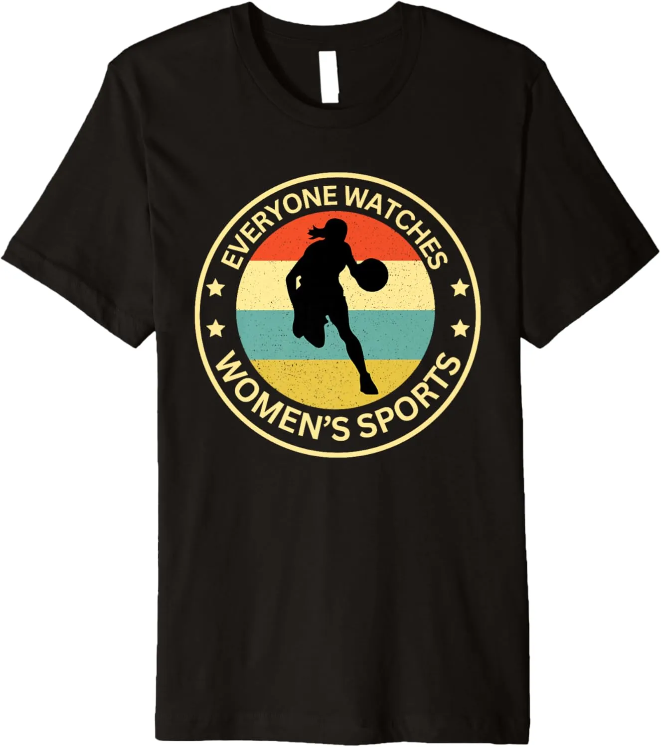 Everyonw Watches Women's Sports, Women's Sports Sports Shirt Premium T-Shirt