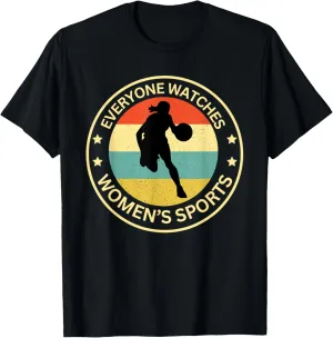 Everyonw Watches Women's Sports, Women's Sports Sports Shirt T-Shirt