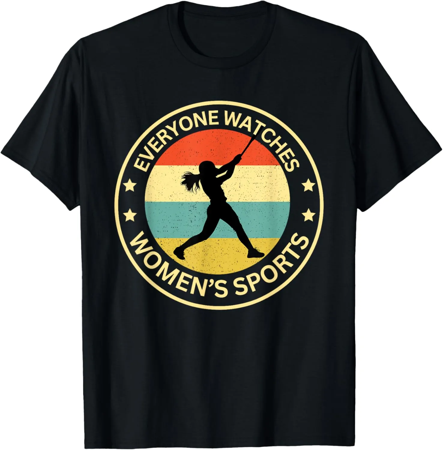 Everyonw Watches Women's Sports, Women's Sports Sports Shirt T-Shirt