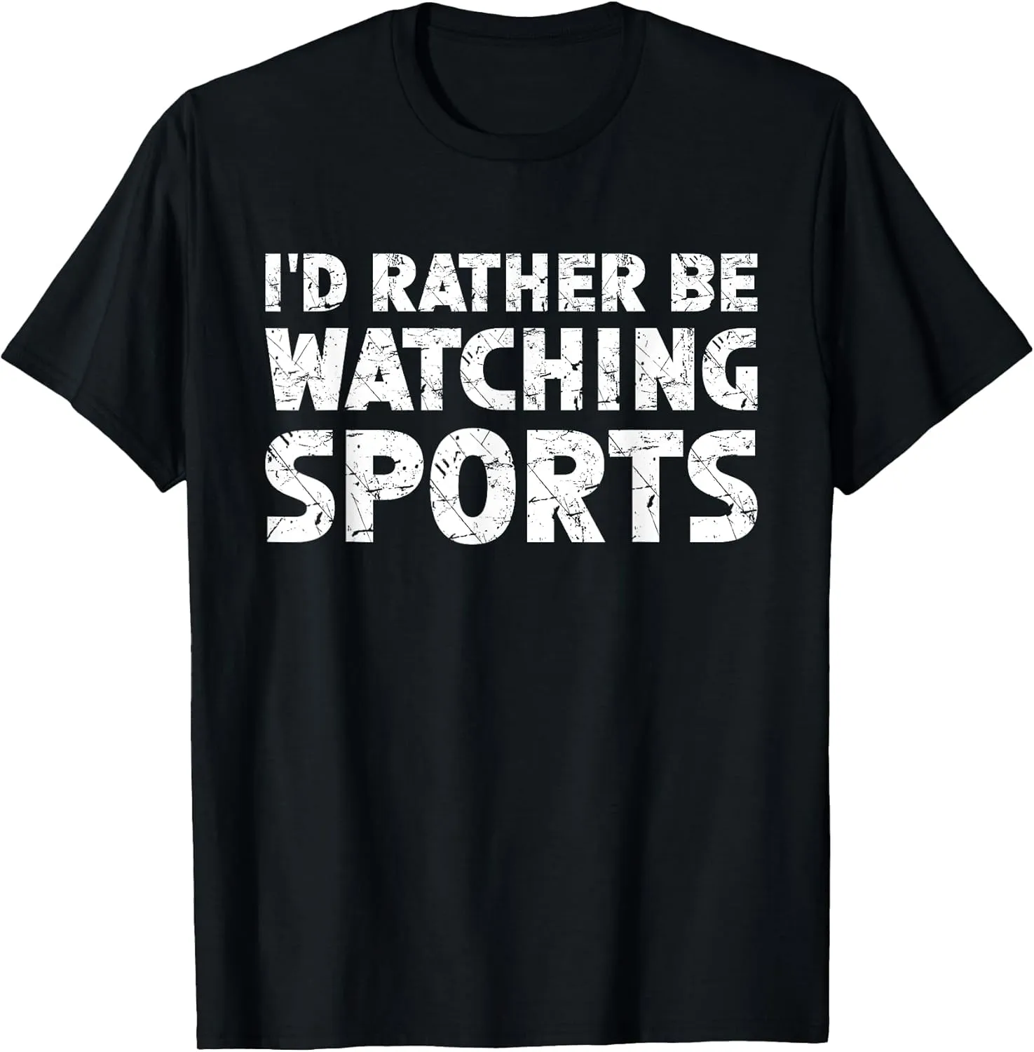 I'd Rather Be Watching Sports T-Shirt