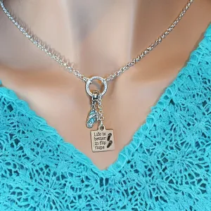 Life is Better in Flip Flops Charm Keeper Necklace - 18-24 inch