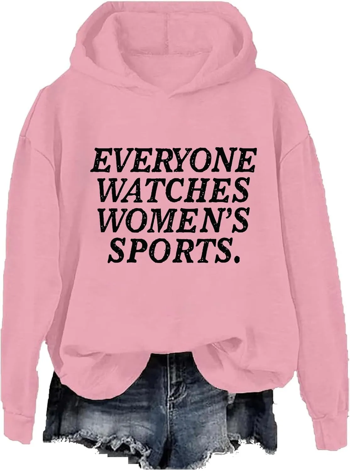 Watches Womens Sports Hoodies, Everyone Watches Womens Sports Hoodies