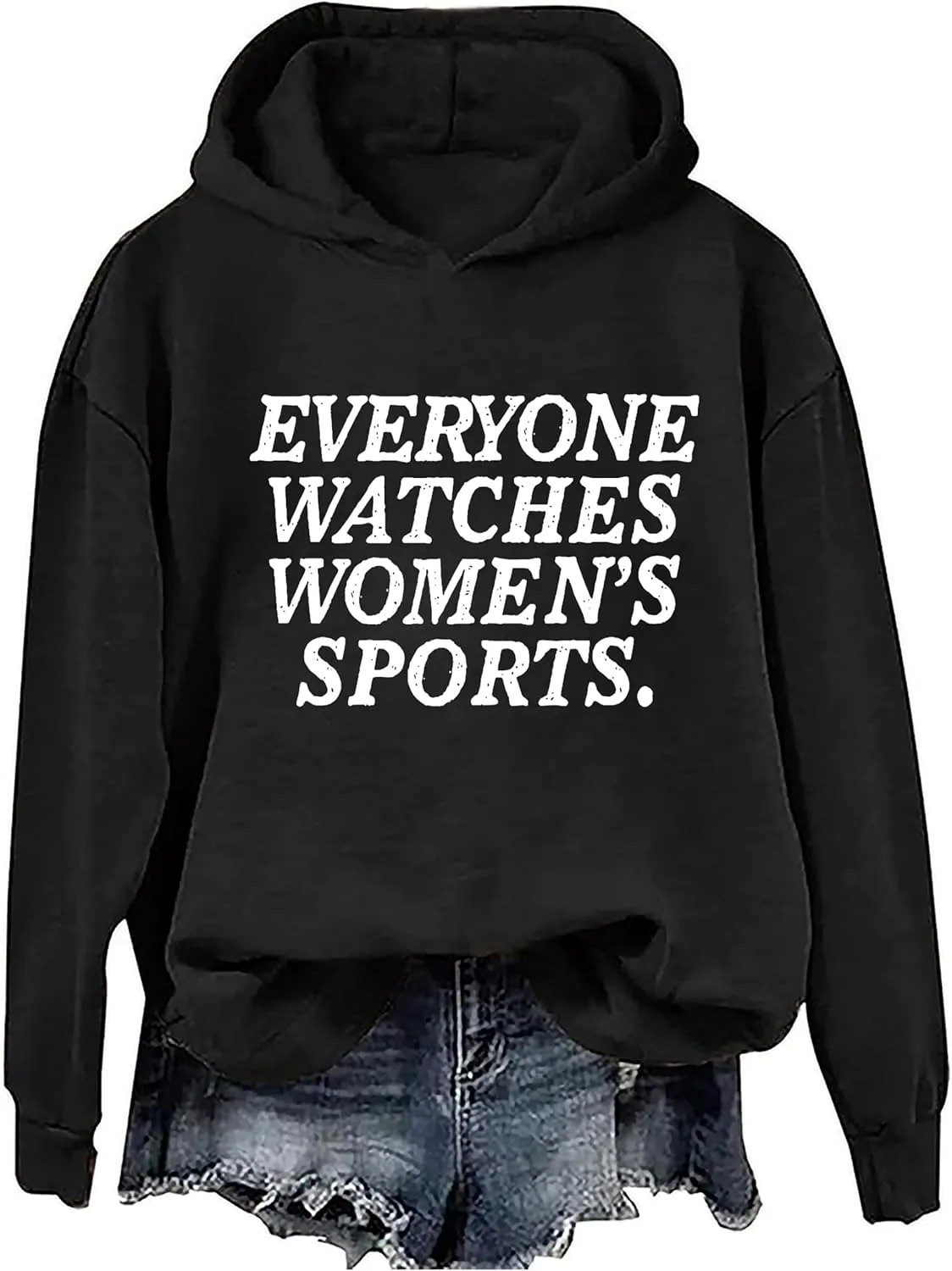 Watches Womens Sports Hoodies, Everyone Watches Womens Sports Hoodies