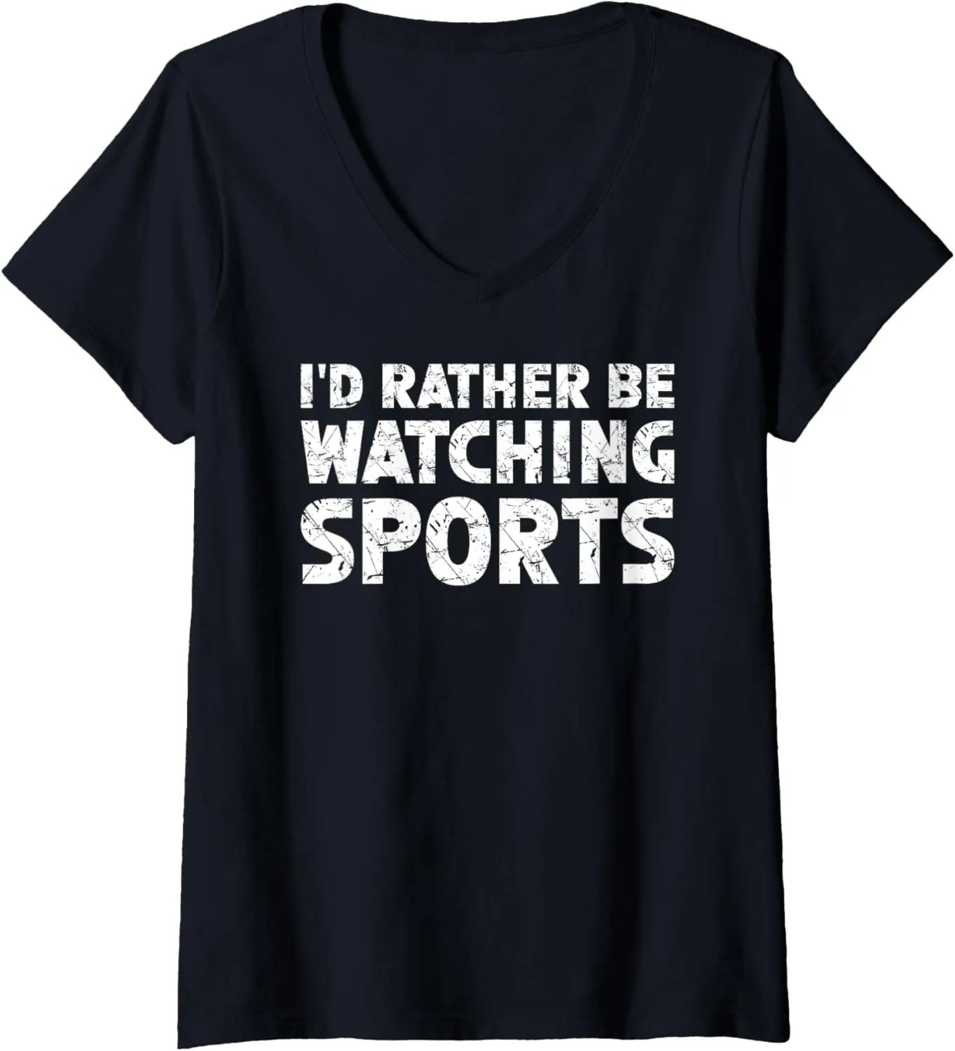 Womens I'd Rather Be Watching Sports V-Neck T-Shirt