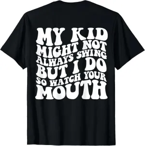 your mouth T-Shirt